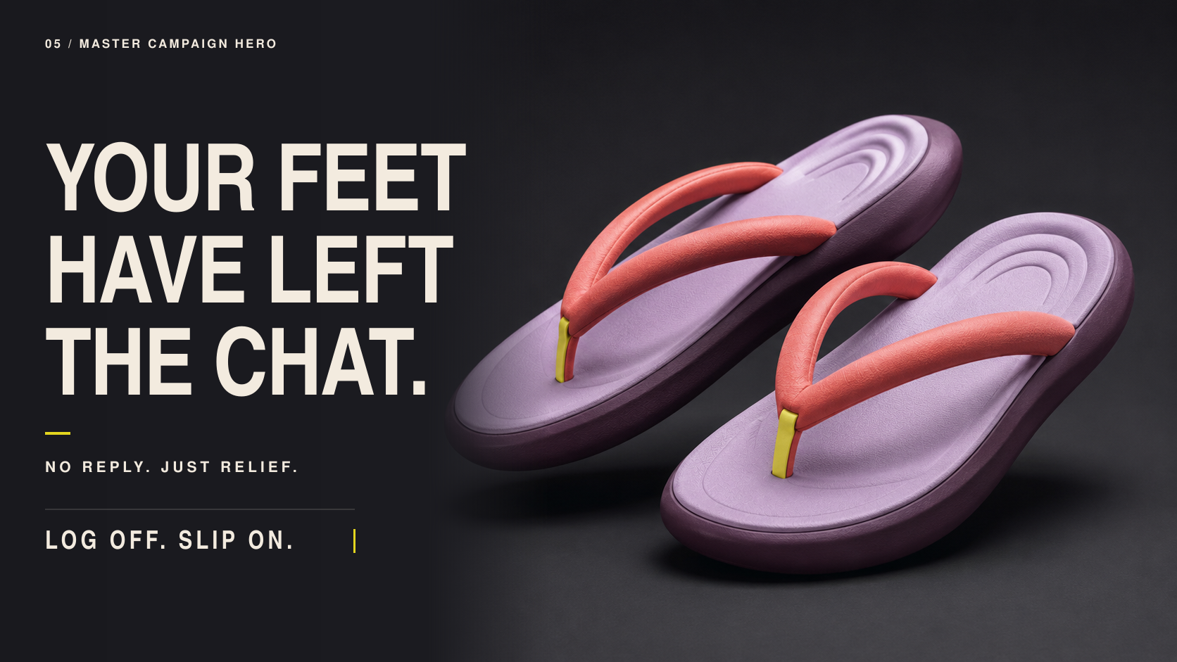 YOUR FEET HAVE LEFT THE CHAT — Footwear campaign & creative direction case study cover